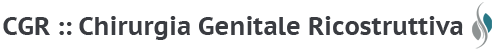 CGR :: Chirurgia Genitale Ricostruttiva | Interventi di Eccellenza e Assistenza Completa